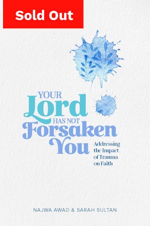 Your Lord Has Not forsaken You